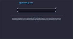 Desktop Screenshot of organictoday.com